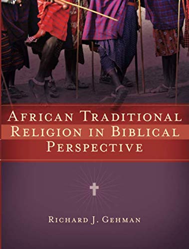 Stock image for African Traditional Religion in Biblical Perspective for sale by ThriftBooks-Dallas