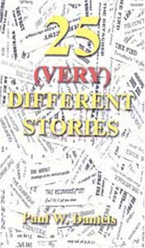 25 (Very) Different Stories - Paul W. Daniels