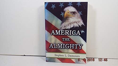 Stock image for America the Almighty for sale by Wonder Book