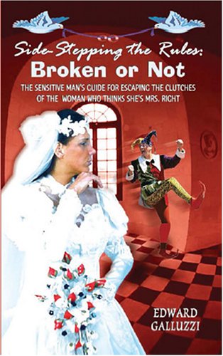 Stock image for Side Stepping the Rules: Broken or Not for sale by Revaluation Books