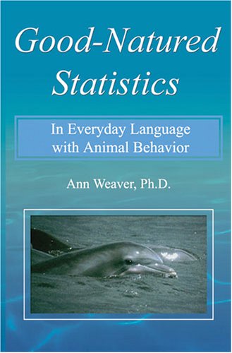 Good-Natured Statistics (9781594536397) by Weaver, Ann