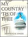 Stock image for My Country 'Tis of Thee for sale by Books From California