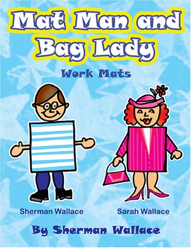 Stock image for Mat Man and Bag Lady: Work Mats for sale by HPB-Diamond