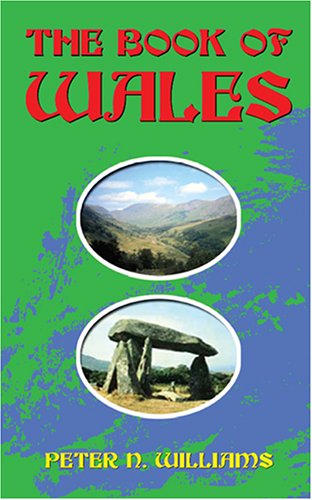 The Book of Wales (9781594538681) by Peter N. Williams