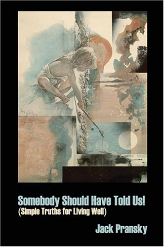 Stock image for Somebody Should Have Told Us! for sale by Friends of  Pima County Public Library