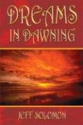 Stock image for Dreams in Dawning for sale by Ergodebooks