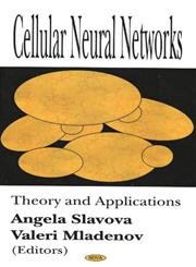 Stock image for Cellular Neural Networks: Theory And Applications for sale by BookOrders