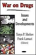Imagen de archivo de War on Drugs Issues and Developments Issues Developments a la venta por PBShop.store US