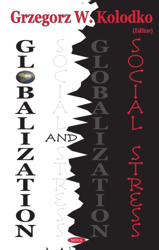 Beispielbild fr Globalization And Social Stress : Grzegorz W. Koodko (Hardcover, 2005) zum Verkauf von Powell's Bookstores Chicago, ABAA