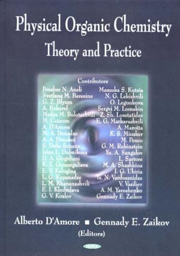 Stock image for Physical Organic Chemistry: Theory and Practice for sale by Hay-on-Wye Booksellers