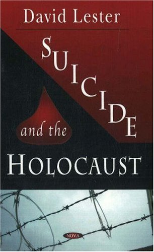 9781594544279: Suicide And the Holocaust