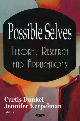 9781594544316: Possible Selves: Theory, Research, And Applications: Theory, Research & Applications