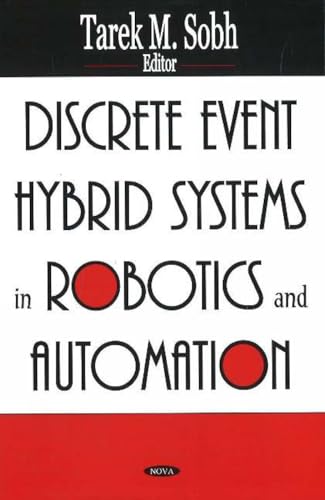 Stock image for Discrete Event Hybrid Systems in Robotics and Automation for sale by PBShop.store US