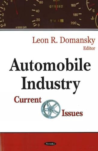 9781594546860: Automobile Industry: Current Issues