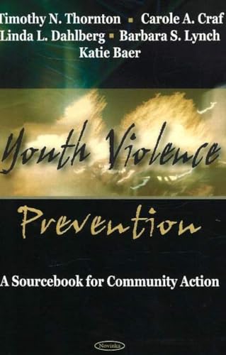 Beispielbild fr Youth Violence Prevention: A Sourcebook for Community Action zum Verkauf von Revaluation Books