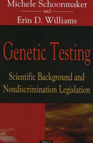 Stock image for Genetic Testing: Scientific Background And Nondiscrimination Legislation for sale by HPB-Red