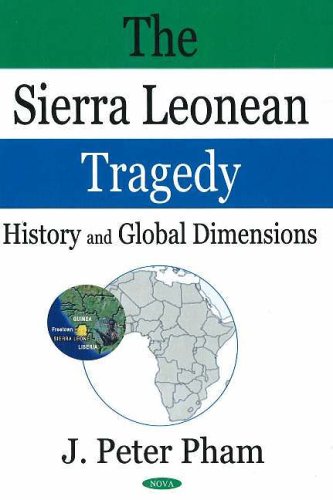 Stock image for The Sierra Leonean Tragedy: History And Global Dimensions for sale by BooksRun