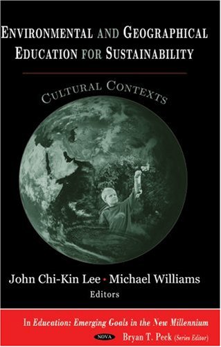 9781594549458: Environmental And Geographic Education for Sustainability: Cultural Contexts