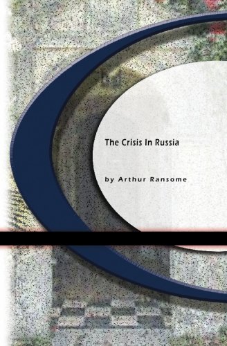 Imagen de archivo de The Crisis In Russia a la venta por Books Unplugged