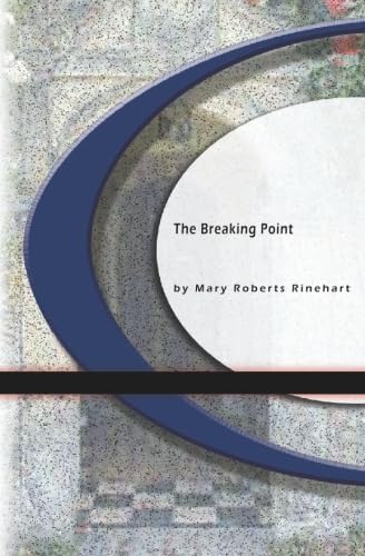 9781594565038: The Breaking Point