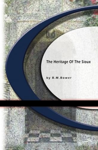 Imagen de archivo de The Heritage of The Sioux a la venta por Revaluation Books