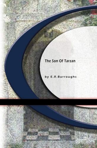 Imagen de archivo de The Son of Tarzan a la venta por More Than Words