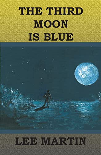 The Third Moon Is Blue (9781594577482) by Martin, Lee