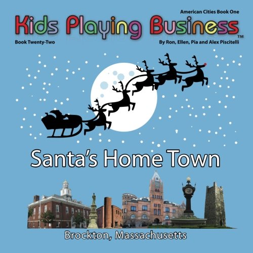 Santa's Hometown: What Sisters O Who Brothers (9781594579486) by Piscatelli, Ron