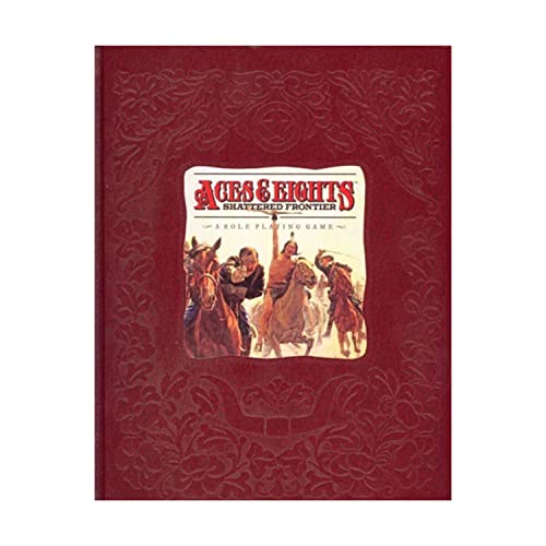 Beispielbild fr Aces & Eights - Shattered Frontier 2nd Printing (Aces & Eights) zum Verkauf von Noble Knight Games