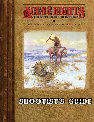 Imagen de archivo de Shootist's Guide (Aces & Eights) a la venta por Noble Knight Games