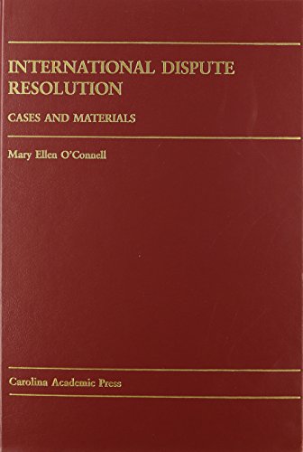 Beispielbild fr International Dispute Resolution: Cases And Materials (Carolina Academic Press Law Casebook Series) zum Verkauf von HPB-Red