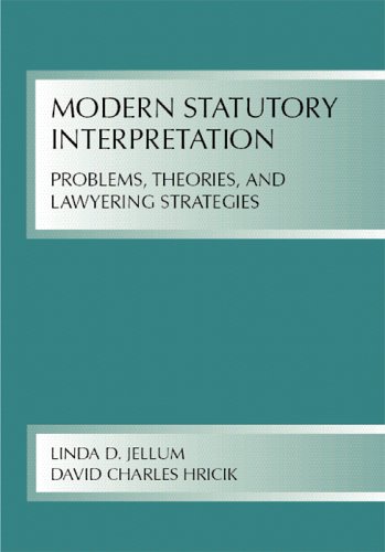 Imagen de archivo de Modern Statutory Interpretation: Problems, Theories, and Lawyering Strategies a la venta por Mispah books
