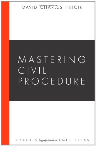 Imagen de archivo de Mastering Civil Procedure (Carolina Academic Press Mastering) a la venta por HPB-Red