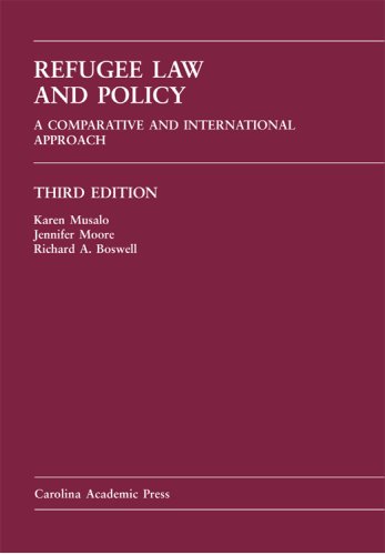 Stock image for Refugee Law and Policy : A Comparative and International Approach, Third Edition for sale by Better World Books: West