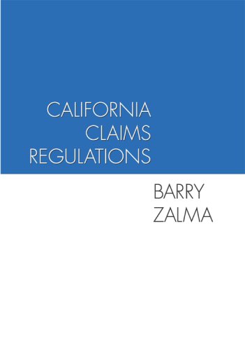 Stock image for California Claims Regulation for sale by The Warm Springs Book Company