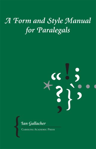 Stock image for A Form and Style Manual for Paralegals for sale by Ergodebooks