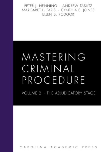 Beispielbild fr Mastering Criminal Procedure, Volume 2: The Adjudicatory Stage (Carolina Academic Press Mastering Series) zum Verkauf von HPB-Red