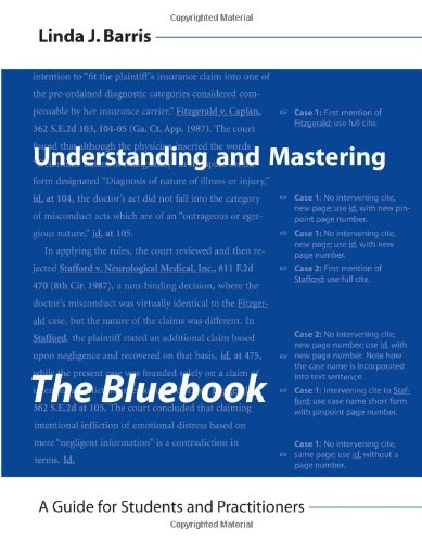 Imagen de archivo de Understanding and Mastering The Bluebook: A Guide for Students and Practitioners a la venta por Books of the Smoky Mountains