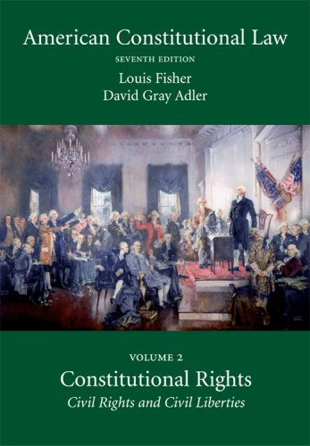 Stock image for American Constitutional Law: Volume Two, Constitutional Rights: Civil Rights and Civil Liberties, Seventh Edition for sale by BooksRun