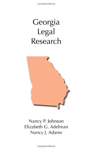Beispielbild fr Georgia Legal Research (Legal Research Series) zum Verkauf von BooksRun