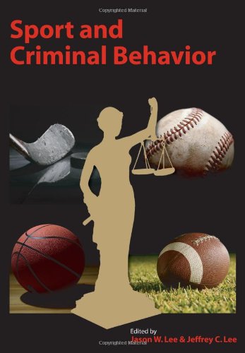 Beispielbild fr Sport and Criminal Behavior zum Verkauf von Better World Books