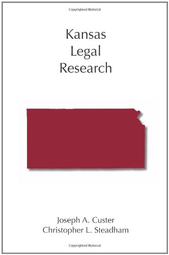 Stock image for Kansas Legal Research (Legal Research Series) for sale by SecondSale