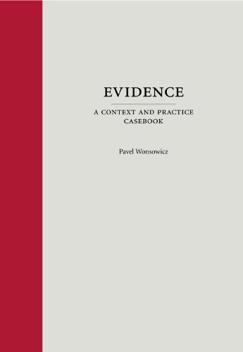 Stock image for Evidence: A Context and Practice Casebook (Context and Practice Series) for sale by HPB-Red