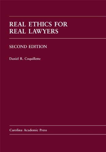 Stock image for Real Ethics for Real Lawyers for sale by Better World Books
