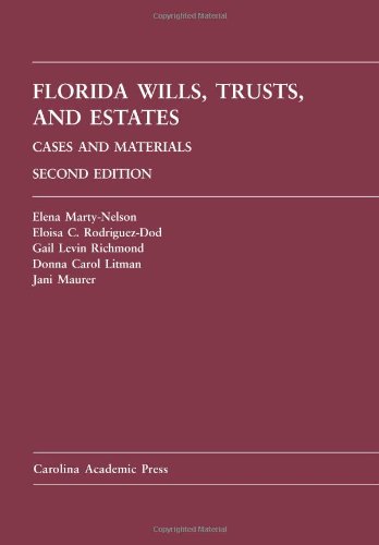 Beispielbild fr Florida Wills, Trusts, and Estates: Cases and Materials, 2nd zum Verkauf von BooksRun