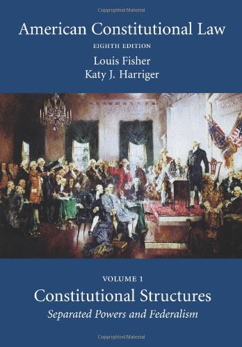 Stock image for American Constitutional Law : Volume One, Constitutional Structures: Separated Powers and Federalism for sale by Better World Books