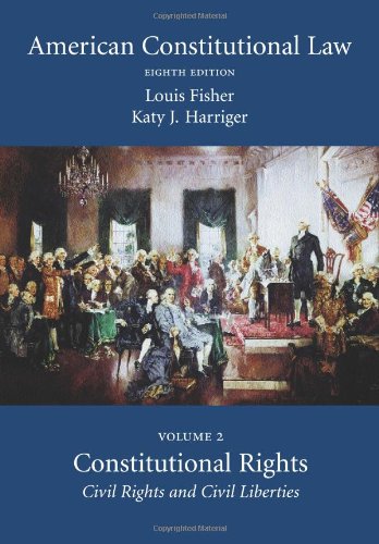 9781594606250: American Constitutional Law: Volume Two, Constitutional Rights: Civil Rights and Civil Liberties