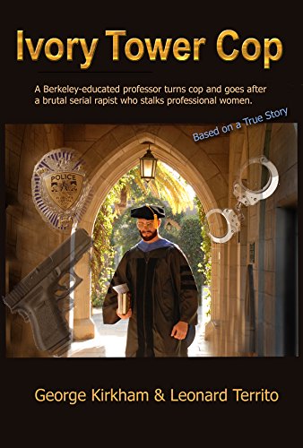 Stock image for Ivory Tower Cop for sale by Better World Books: West