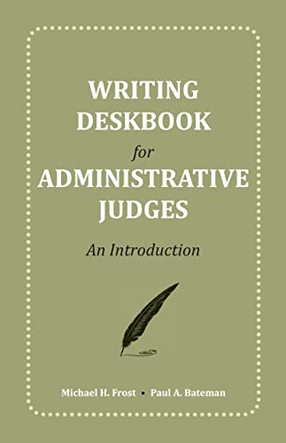 Stock image for Writing Deskbook for Administrative Law Judges : An Introduction for sale by Better World Books