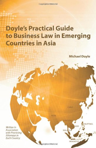 Beispielbild fr Doyle's Practical Guide to Business Law in Emerging Countries in Asia zum Verkauf von medimops